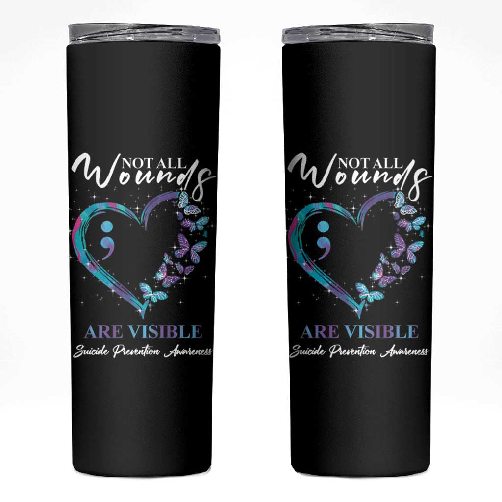 Suicide Prevention Awareness Skinny Tumbler Teal Purple Semicolon Butterfly Not All Wounds Are Visible Mental Health