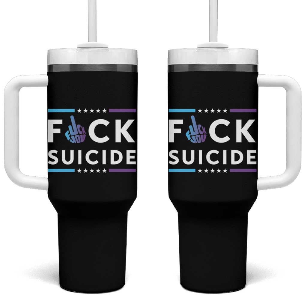 Suicide Prevention Awareness Tumbler With Handle Teal Purple Fuck Suicide