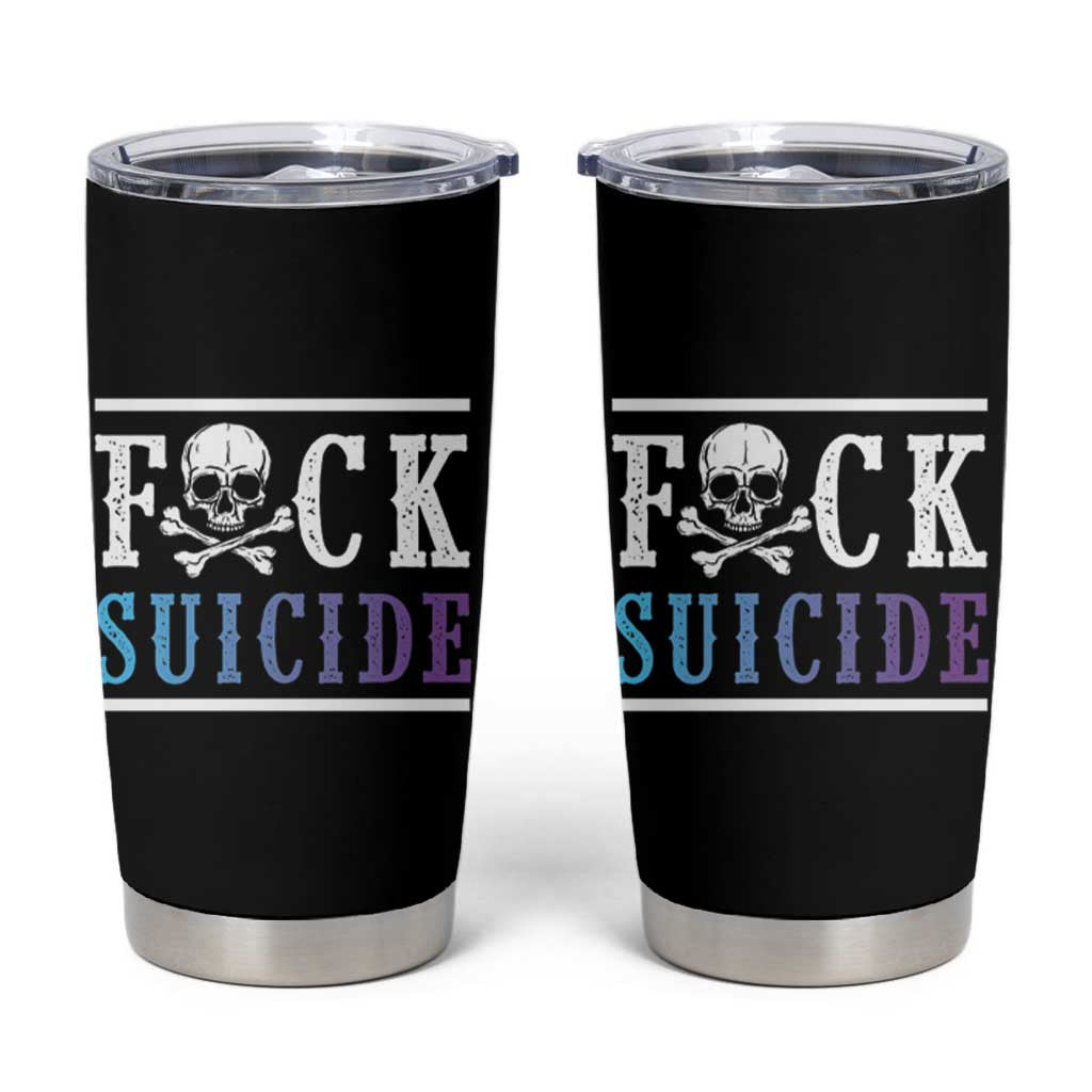 Suicide Prevention Awareness Tumbler Cup Teal Purple Fuck Suicide Skull and Crossbones Skeleton