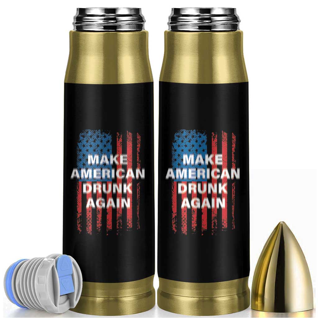 Funny Beer Alcohol Drunk Bullet Tumbler Make America Drunk Again American Flag USA 4th July