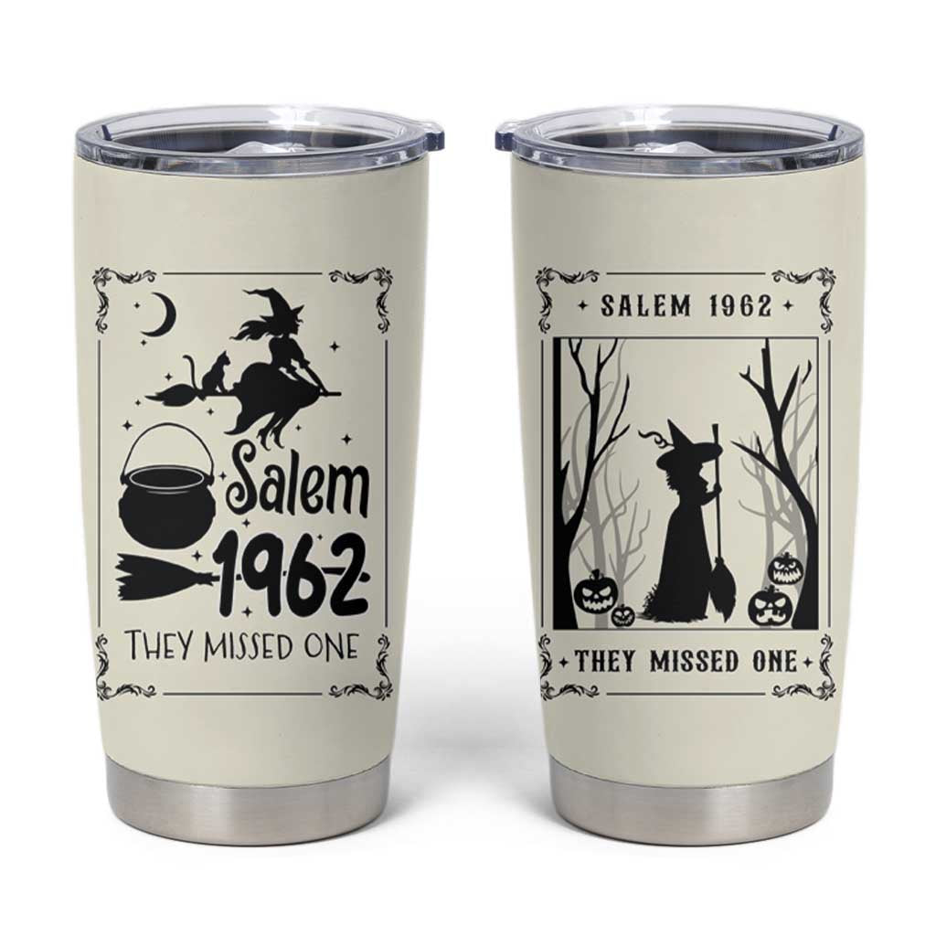 Witch Halloween Tumbler Cup Women Girls Trip Salem 1692 They Missed One