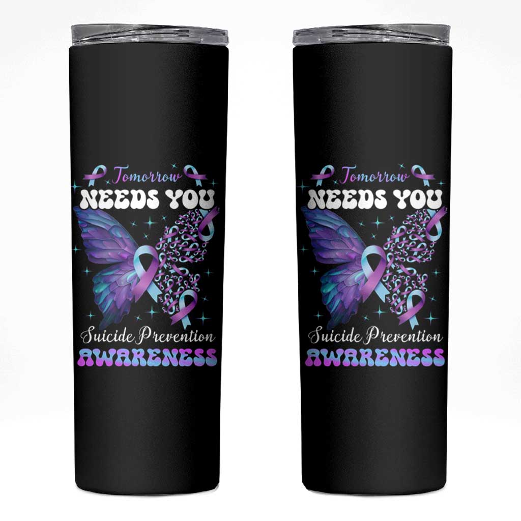 Suicide Prevention Awareness Skinny Tumbler Teal Purple Ribbon Butterfly Stay Tomorrow Needs You Therapist Psychologist