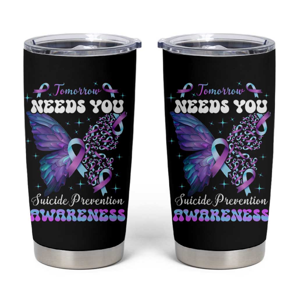 Suicide Prevention Awareness Tumbler Cup Teal Purple Ribbon Butterfly Stay Tomorrow Needs You Therapist Psychologist