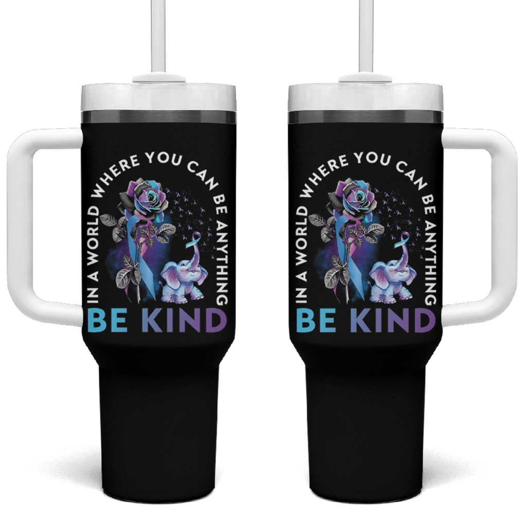 Suicide Prevention Awareness Tumbler With Handle Teal Purple Elephant In A World Where You Can Be Anything Be Kind Therapist Psychologist