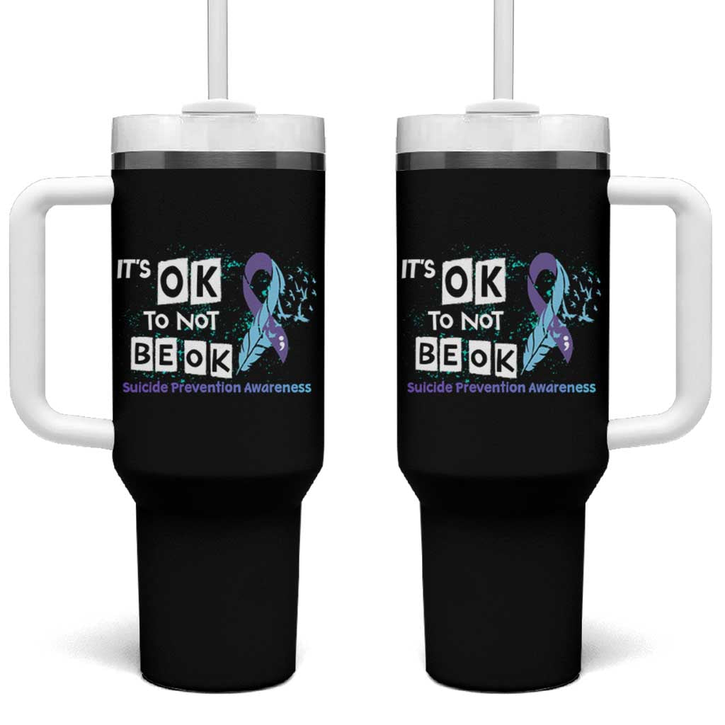 Suicide Prevention Awareness Tumbler With Handle Teal Purple Ribbon It's Ok Not To Be Ok Therapist Psychologist