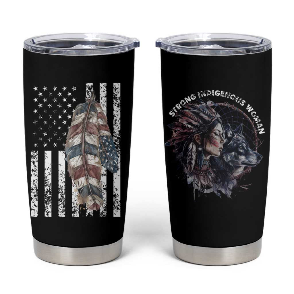 Native American Culture Tumbler Cup Strong Indigenous Women Feathers USA Flag