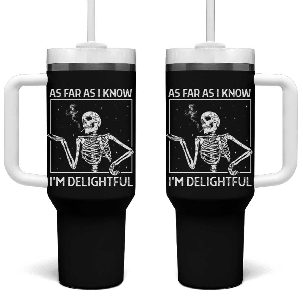 Funny Skeleton Skull Tumbler With Handle As Far As I Know I'm Delightful Halloween Party - Wonder Print Shop