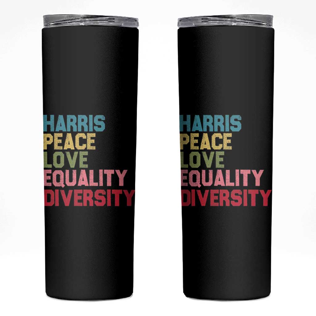 Harris 2024 Skinny Tumbler Peace Love Equality Diversity