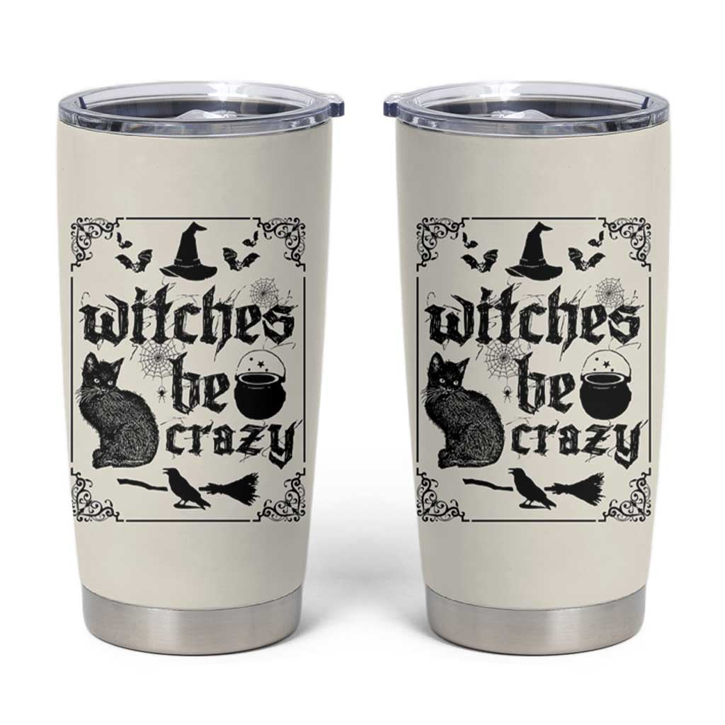 Witch Halloween Iced Coffee Tumbler Cup Funny Witches Be Crazy Black Cat Witchy Vibes Witchcraft