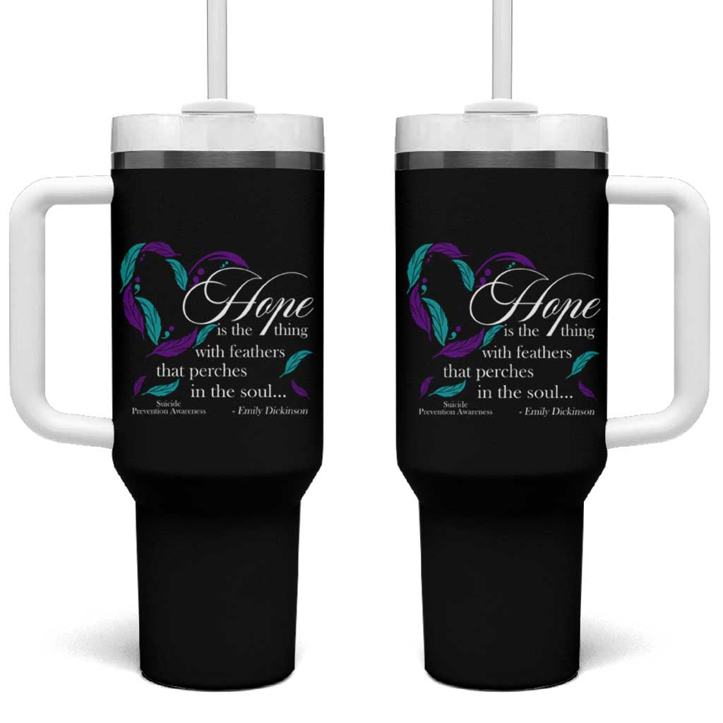 Suicide Prevention Awareness Tumbler With Handle Hope Is The Thing With Feathers That Perches In The Soul Heart