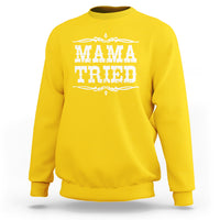 Daisy yellow retro country sweatshirt with white “MAMA TRIED” graphic on front