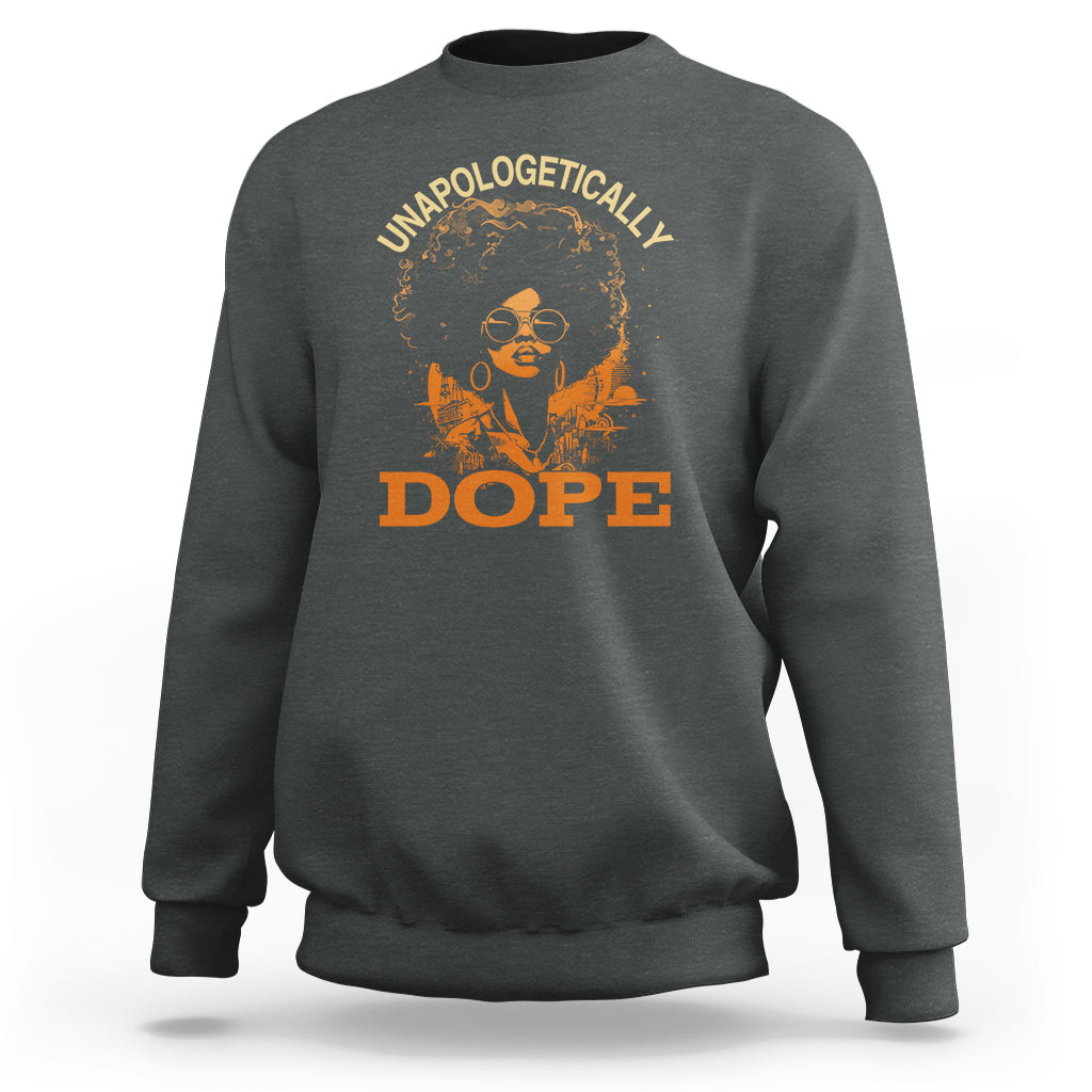 Charcoal gray crewneck sweatshirt with “UNAPOLOGETICALLY DOPE” graphic portrait