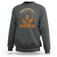 Charcoal gray crewneck sweatshirt with “UNAPOLOGETICALLY DOPE” graphic portrait