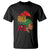 Juneteenth 4Th Of July T Shirt For Women Black Pride Because My Ancestors Weren't Free in 1776 - Wonder Print Shop