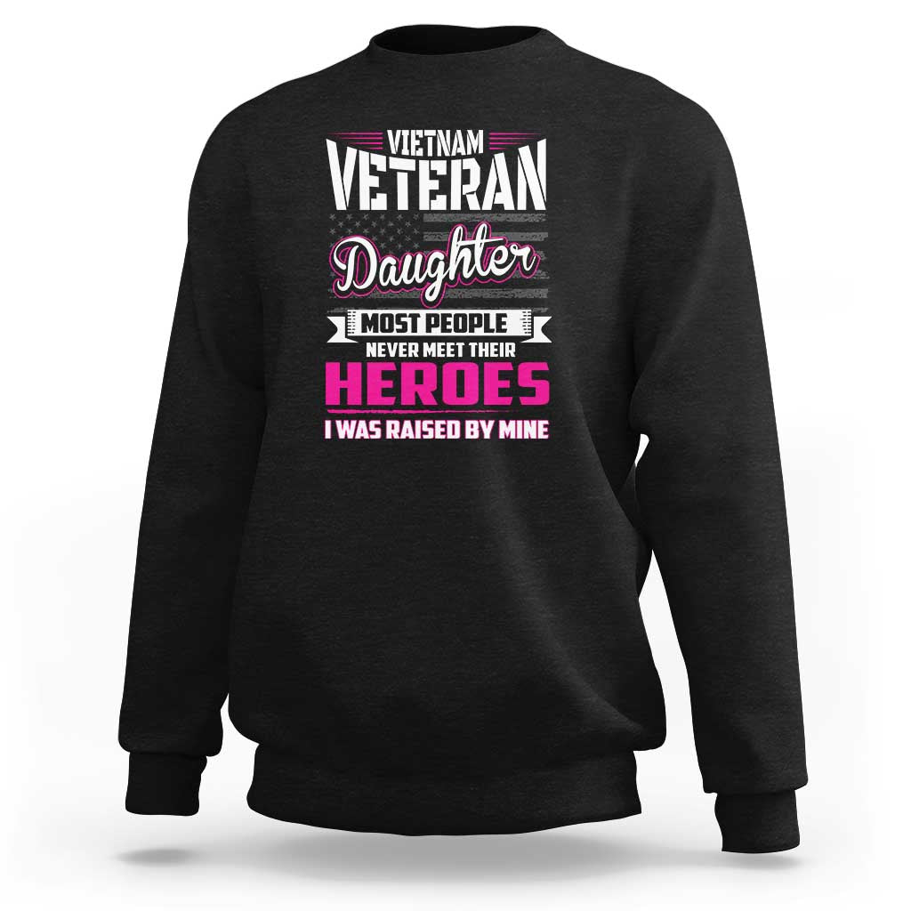 Vietnam veteran daughter sweatshirt in black with 'Veteran' and 'Heroines' front graphic