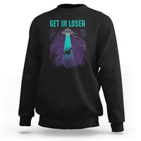 Black crewneck sweatshirt with “GET IN LOSER” alien UFO graphic on the chest