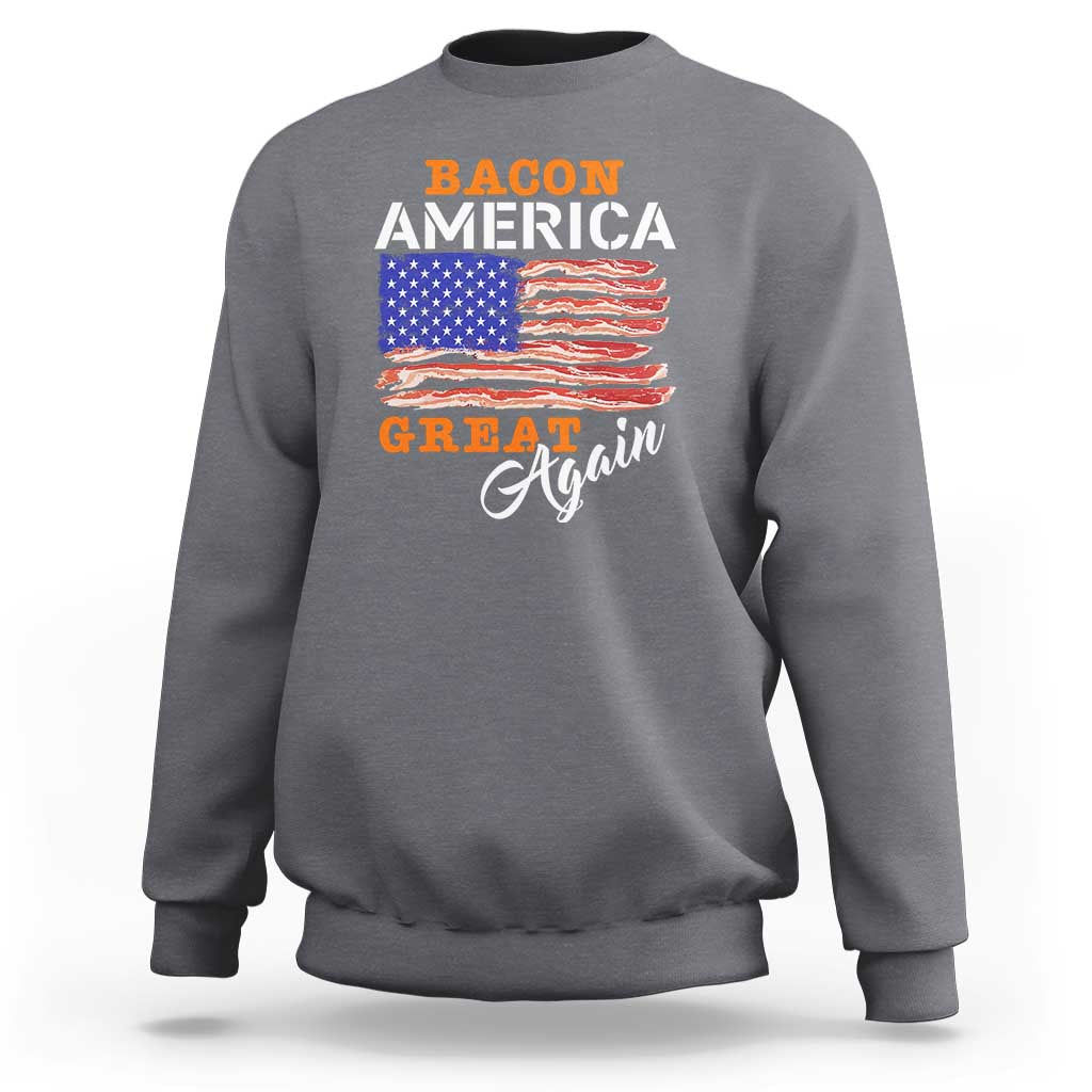 Dark heather gray crewneck sweatshirt with front “Bacon America Great Again” graphic and flag.