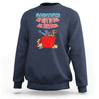 Navy sweatshirt with colorful 'Sarcasm My Gift To You All Year Long' front print