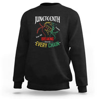 Juneteenth sweatshirt (back) in black with colorful “Breaking Every Chain” graphic.