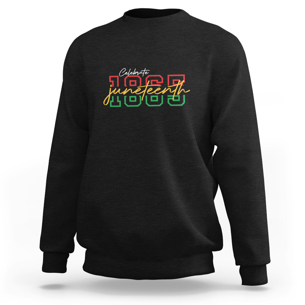 Black crewneck sweatshirt with colorful Celebrate Juneteenth 1865 front graphic