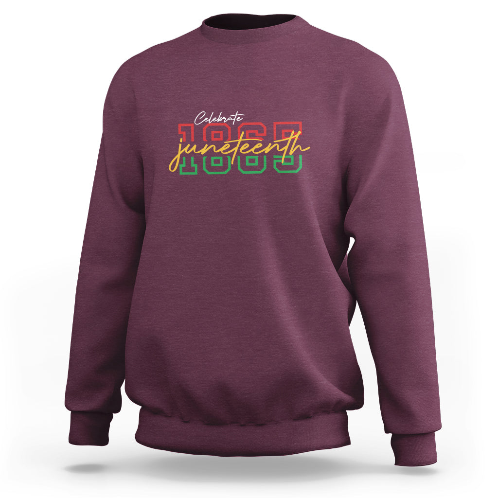 Maroon crewneck sweatshirt with colorful Celebrate Juneteenth 1865 front graphic
