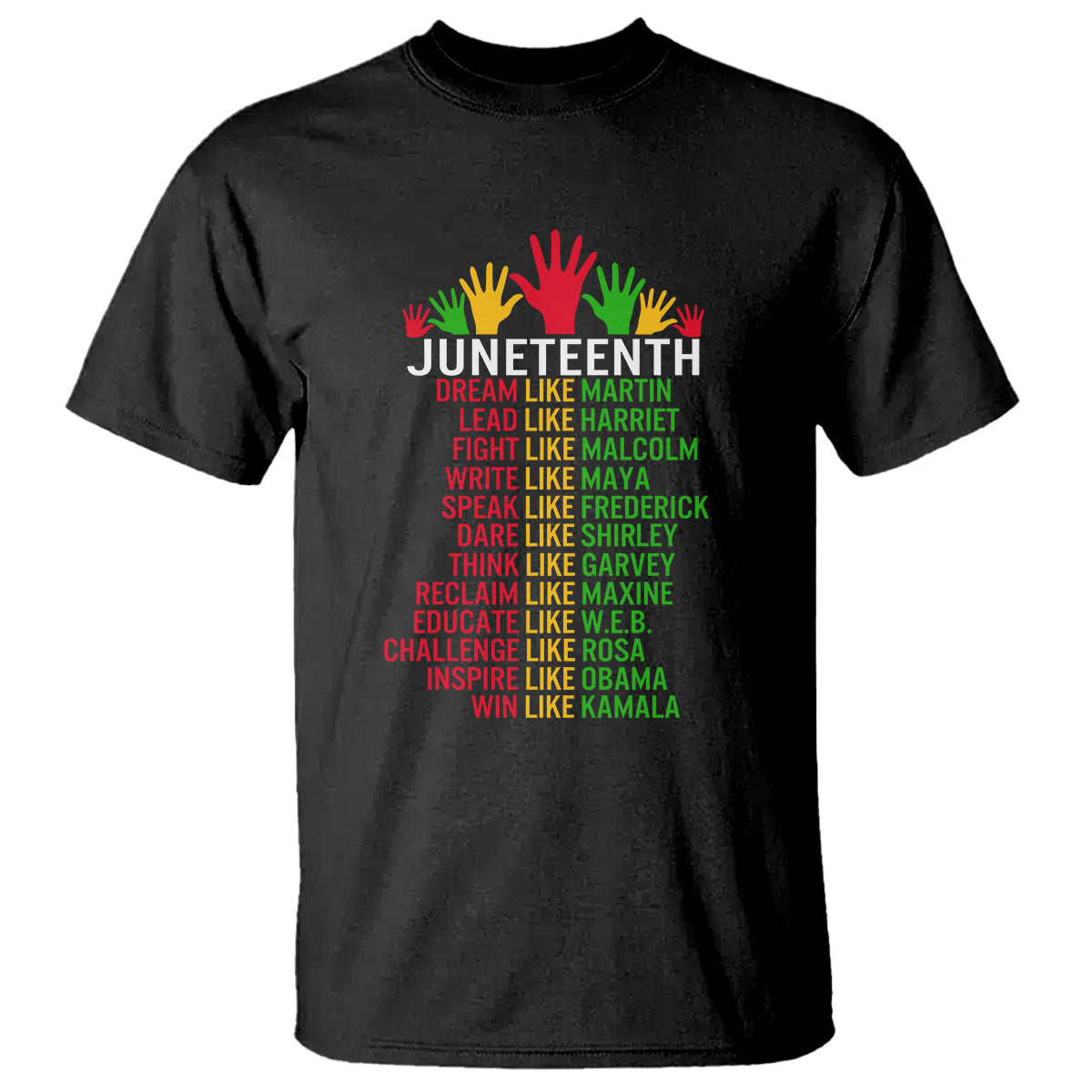 Juneteenth T Shirt Dream Like Leaders - Wonder Print Shop