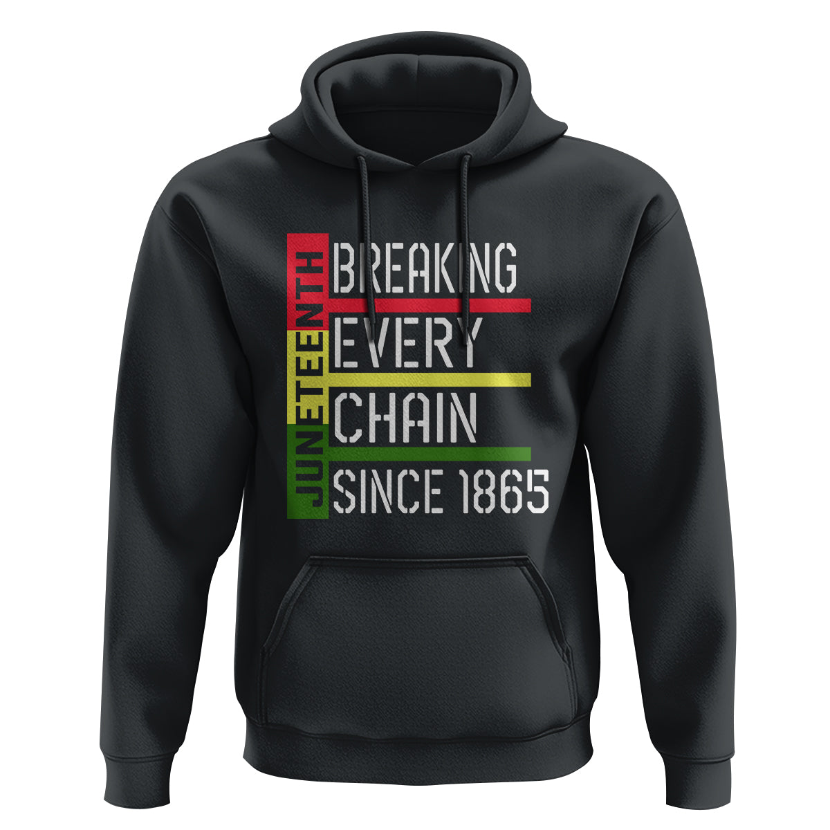 Juneteenth Breaking Every Chain Hoodie Since 1865 - Wonder Print Shop