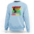 Juneteenth Sweatshirt Remembering My Ancestors - Wonder Print Shop