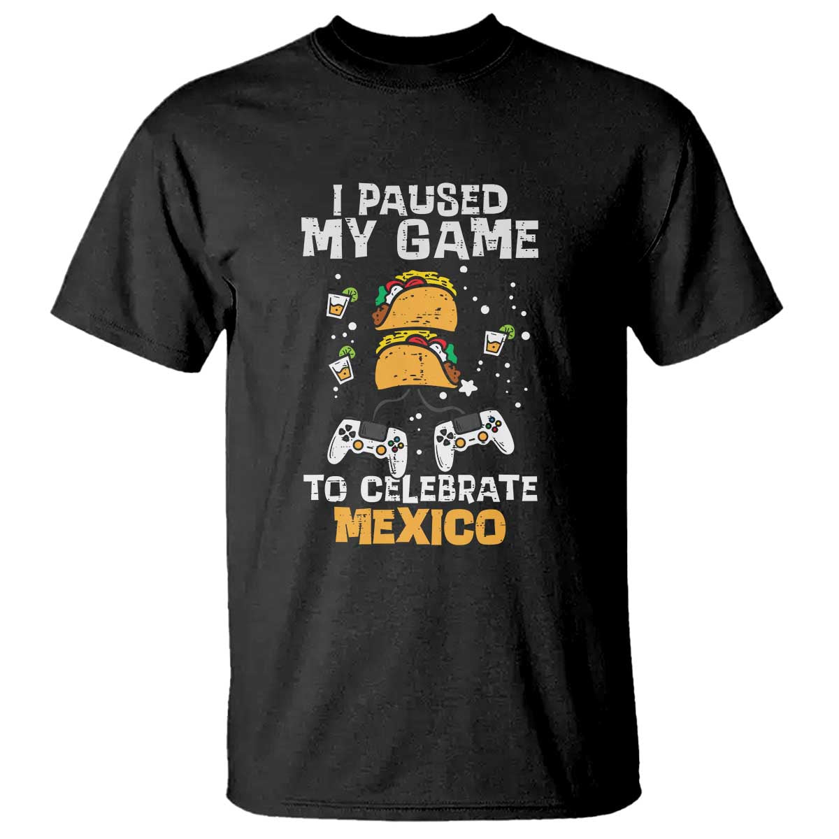 I Paused My Game T Shirt Cinco de Mayo Mexico Theme for Boys & Men