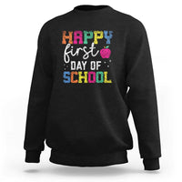 Black sweatshirt with “Happy First Day of School” colorful text graphic on front