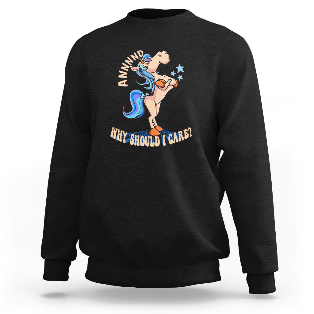Black unicorn graphic sweatshirt with slogan “Why Should I Care?”