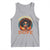 Black Women Unapologetically Dope Tank Top Juneteenth Black History