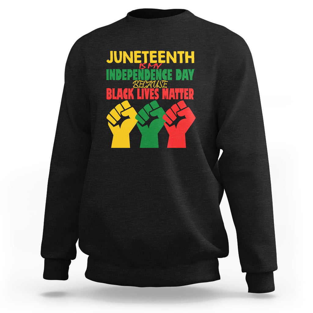 Black Juneteenth crewneck sweatshirt with Black Lives Matter chest graphic