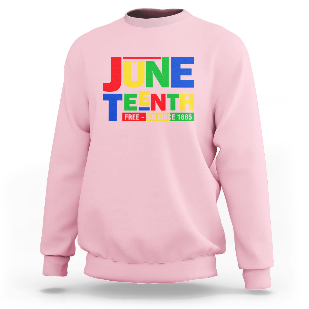 Light pink Juneteenth sweatshirt with front “JUNE TEENTH” graphic text print.