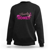 Black sweatshirt with Howdy Honey graphic, crewneck long sleeves, pullover.