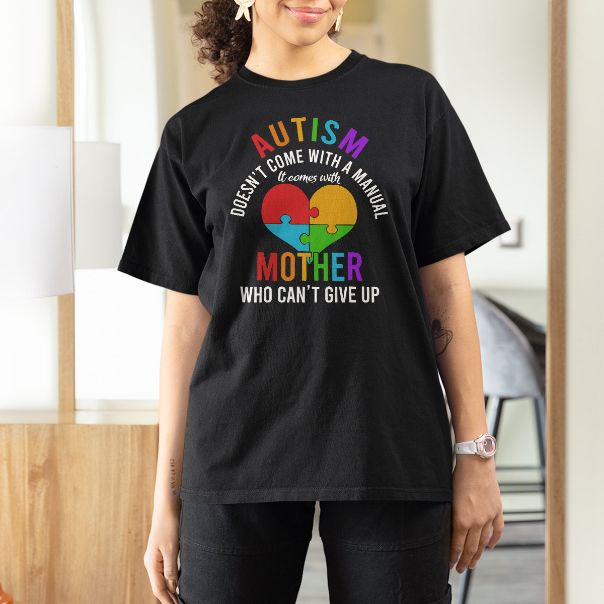 Autism Mom T Shirt For Women It Comes With A Mother Who Can't Give Up - Wonder Print Shop