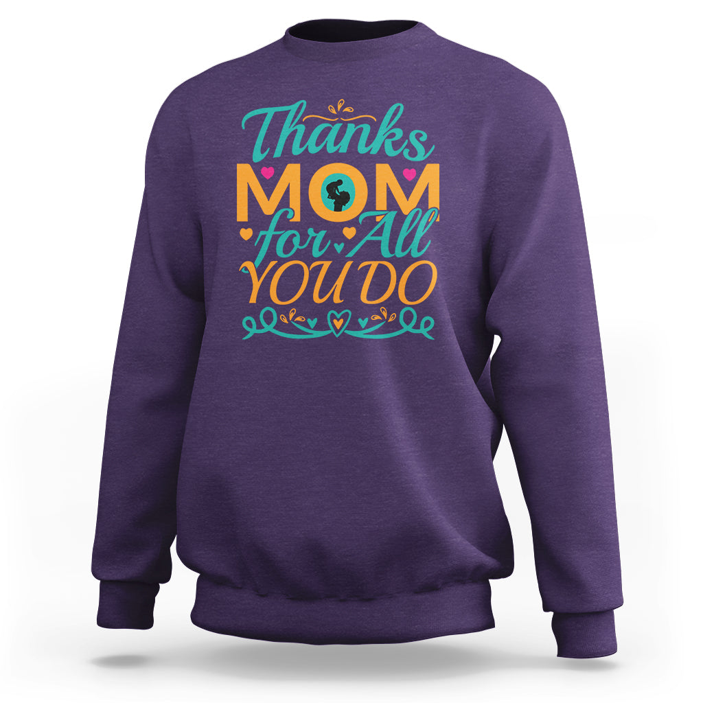 Purple crewneck sweatshirt with 'Thanks Mom for All You Do' front graphic