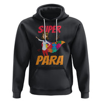Black pullover hoodie, drawstring hood, kangaroo pocket, 'SUPER PARA' colorful graphic