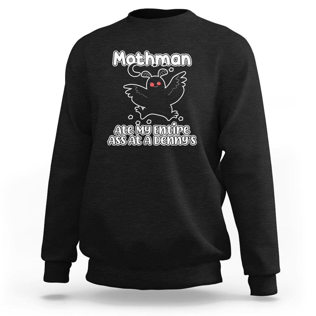 Black sweatshirt with Mothman graphic, 'Ate my entire ass at a Denny's' print