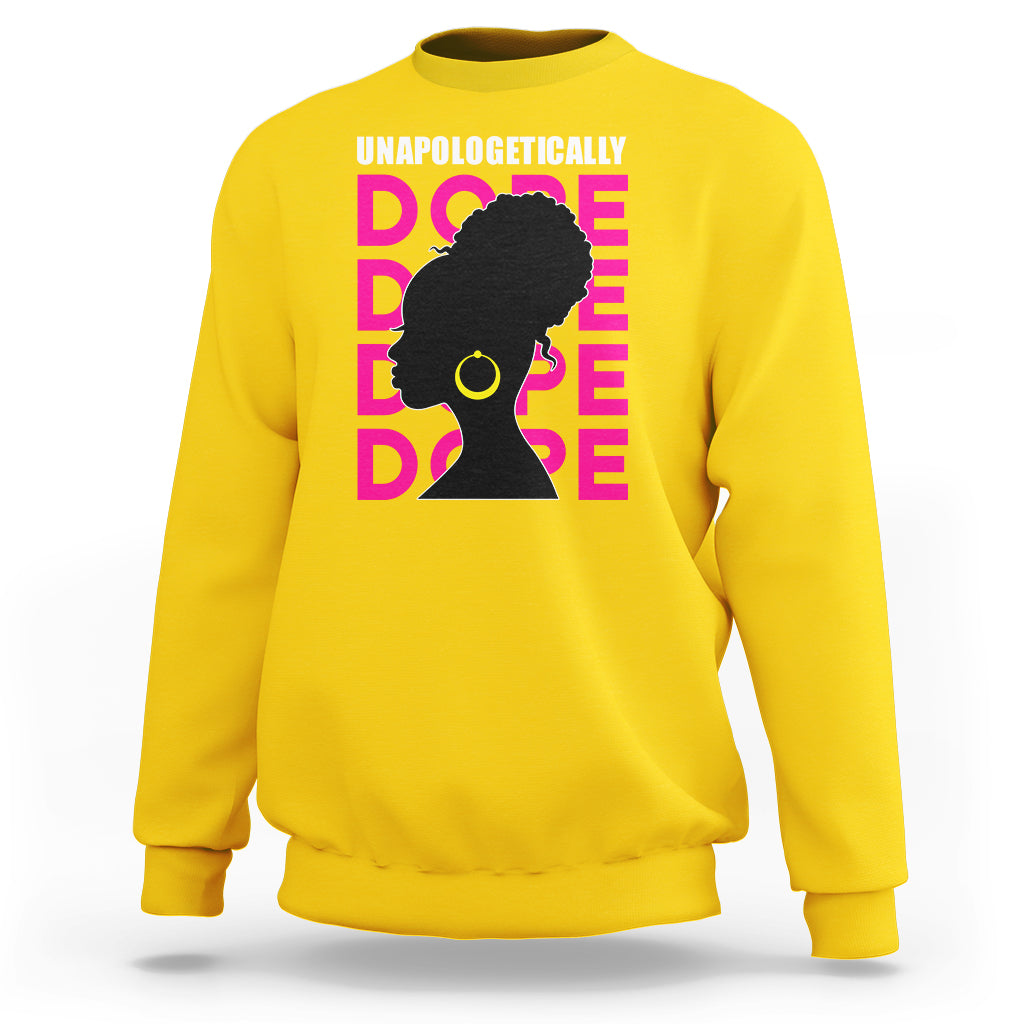 Daisy yellow sweatshirt with 'UNAPOLOGETICALLY DOPE' graphic of woman profile in pink and yellow