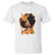 Black Women Unapologetically Dope Juneteenth Black History T Shirt - Wonder Print Shop