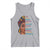 Black Woman Tank Top Beautiful Magic Intelligent Resilient Love African American Pride