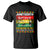 Juneteenth Is My Independence Day Black Pride Melanin T Shirt - Wonder Print Shop