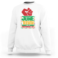White crewneck sweatshirt with red hand graphic and Juneteenth independence text