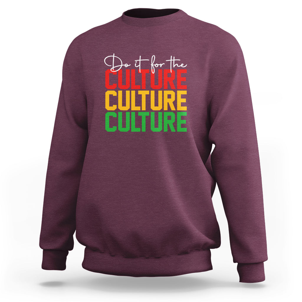 Maroon crewneck sweatshirt with multicolor "Do it for the Culture" graphic