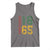 Juneteenth Tank Top Celebrating Freedom In African History Since 1865