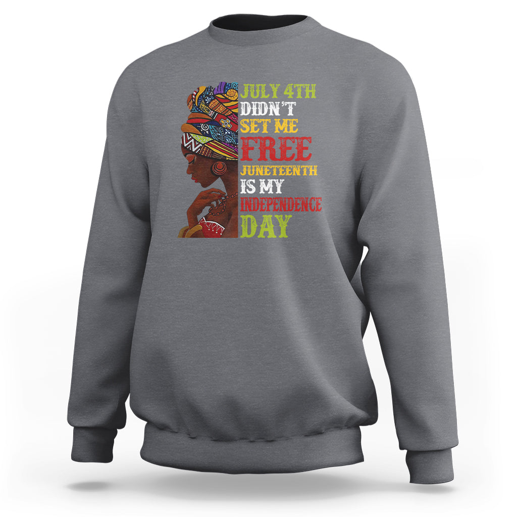 Charcoal crewneck sweatshirt with front graphic: “Juneteenth is My Independence Day”