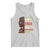 Afro Woman Tank Top Juneteenth is My Independence Day Not July 4th