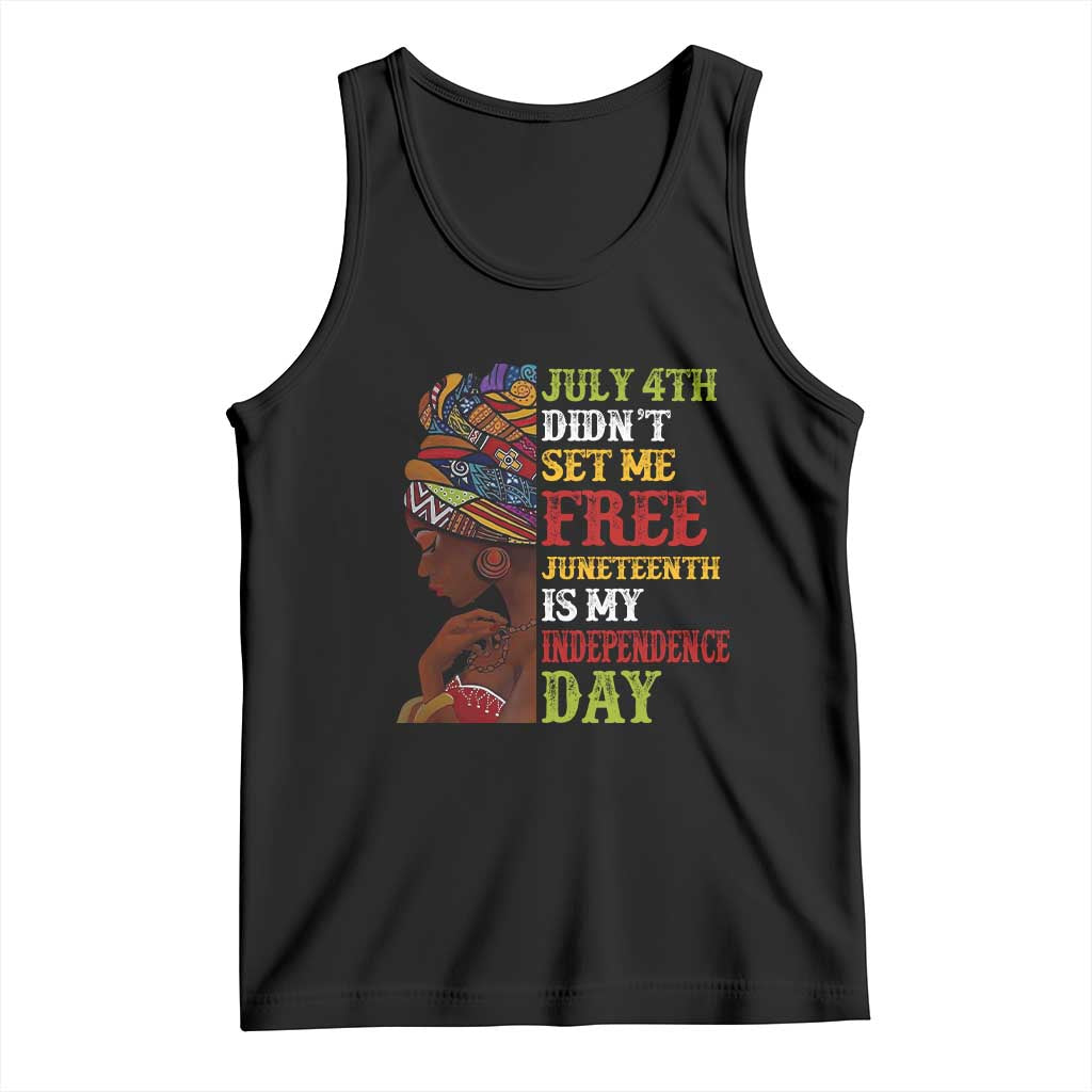 Afro Woman Tank Top Juneteenth is My Independence Day Not July 4th