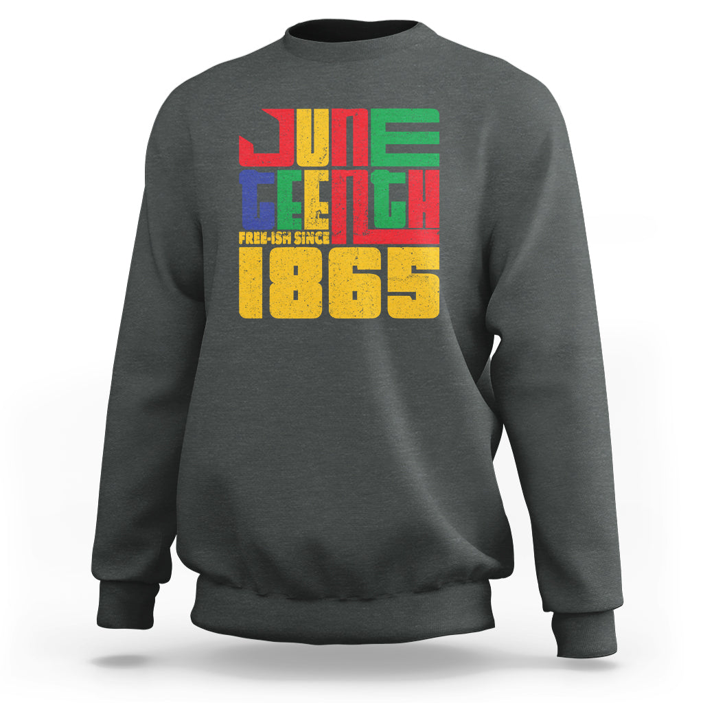 Charcoal crewneck sweatshirt with colorful "FREE-ISH SINCE 1865" front graphic